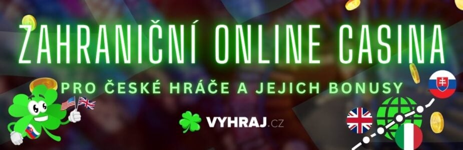 Zahranicni casina pro cechy - Příležitosti a Rizika